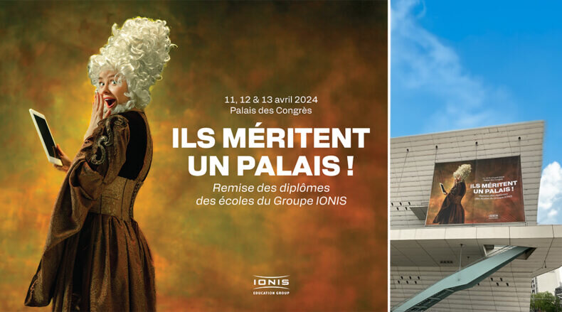 Le groupe IONIS a déployé une campagne décalée autour de sa dernière cérémonie - © IONIS